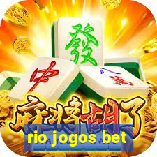 rio jogos bet